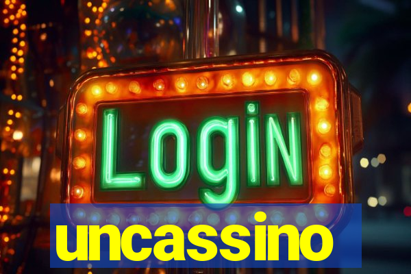 uncassino