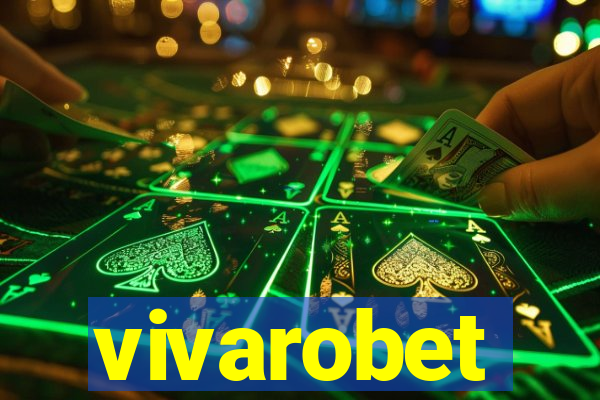 vivarobet