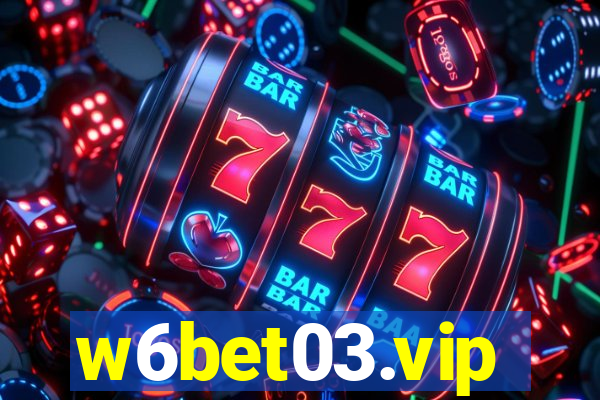 w6bet03.vip