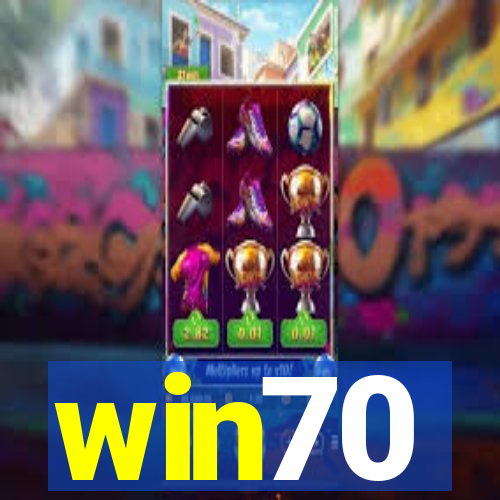 win70