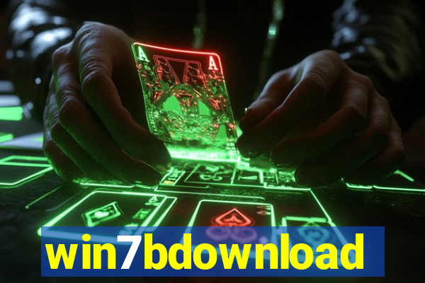 win7bdownload