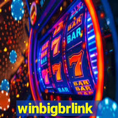 winbigbrlink