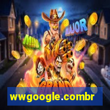 wwgoogle.combr