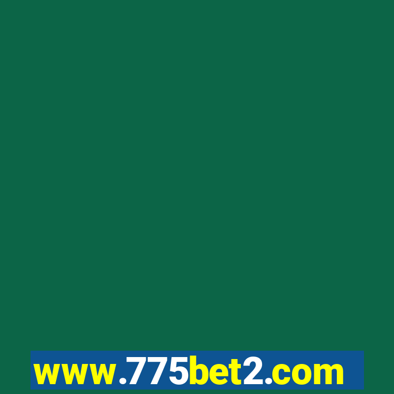 www.775bet2.com