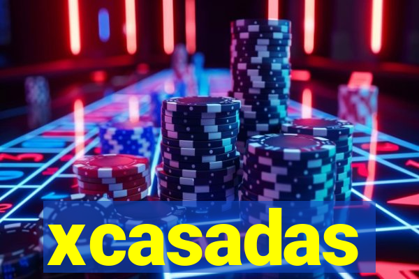 xcasadas