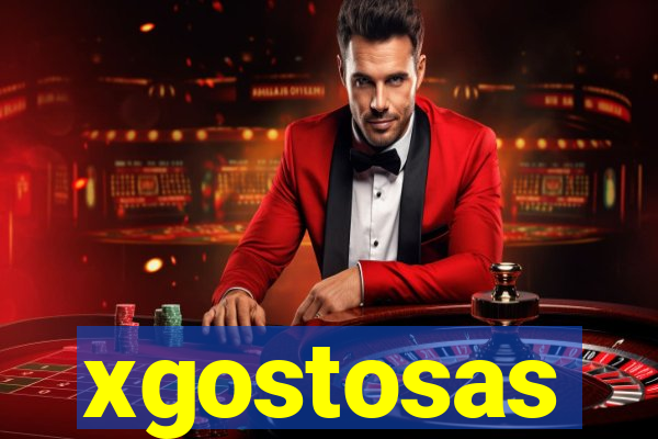 xgostosas