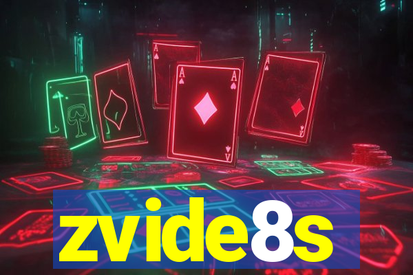 zvide8s