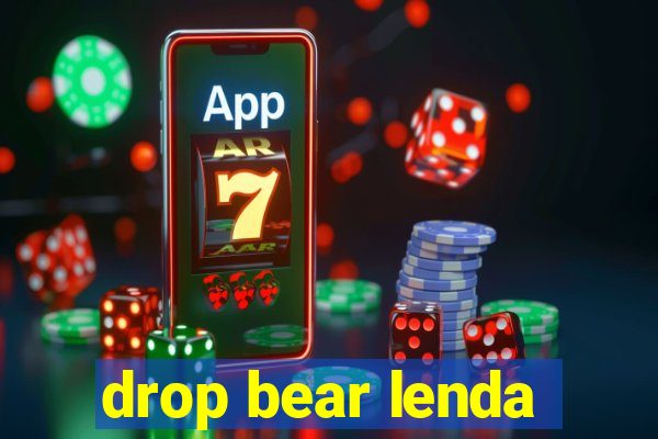 drop bear lenda