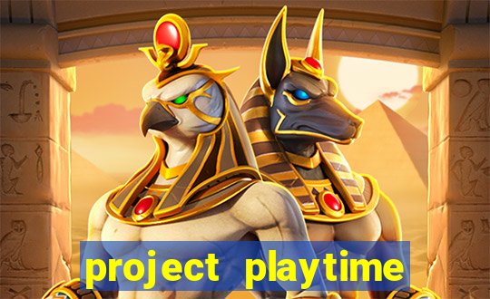 project playtime mobile beta