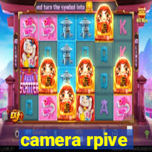 camera rpive