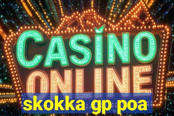 skokka gp poa