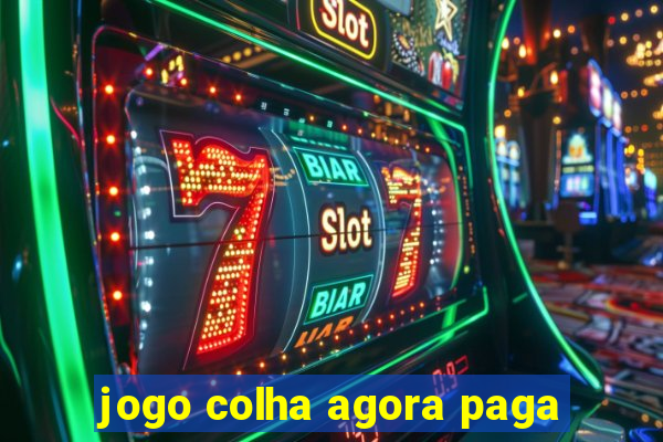 jogo colha agora paga