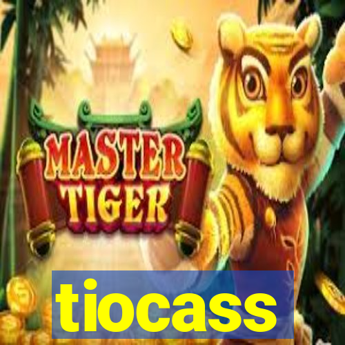 tiocass