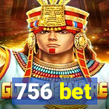 756 bet