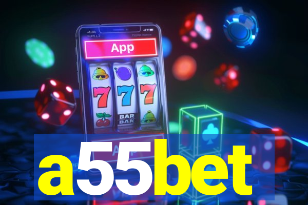 a55bet