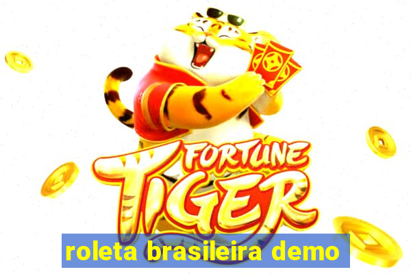 roleta brasileira demo