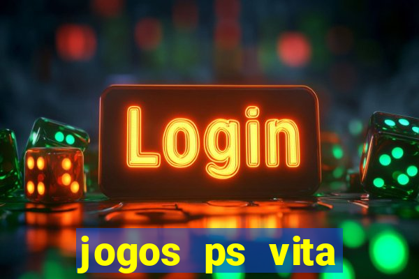 jogos ps vita download pkg