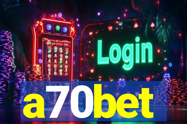 a70bet