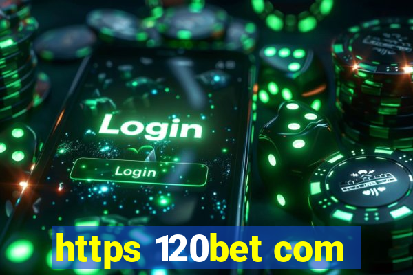 https 120bet com