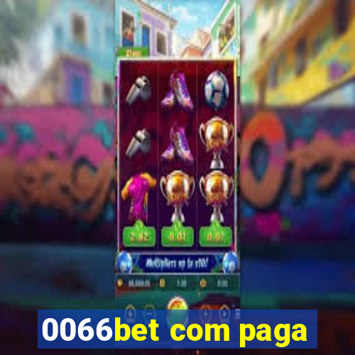 0066bet com paga