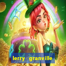 lerry granville reclame aqui