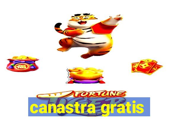 canastra gratis