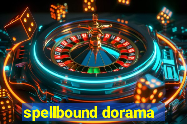 spellbound dorama