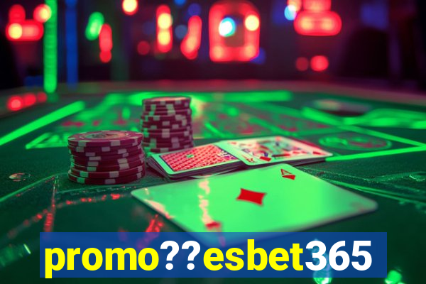 promo??esbet365