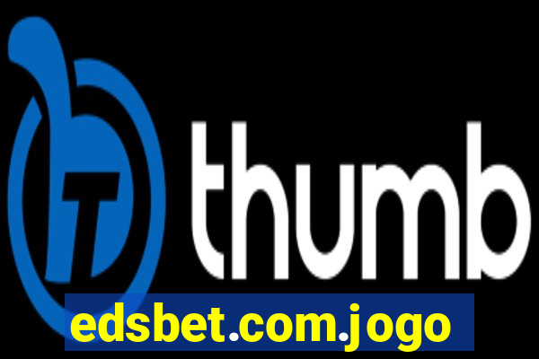 edsbet.com.jogos.app