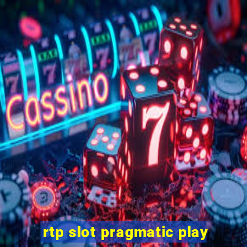 rtp slot pragmatic play