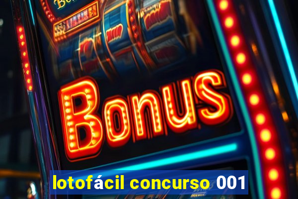 lotofácil concurso 001