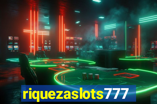 riquezaslots777