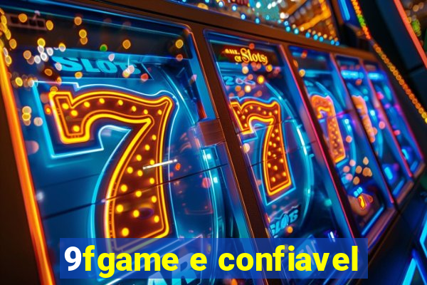 9fgame e confiavel