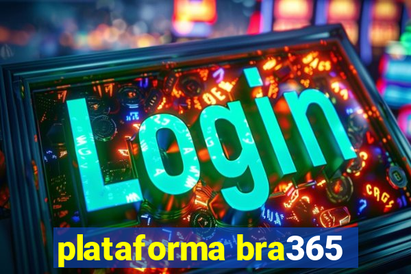 plataforma bra365