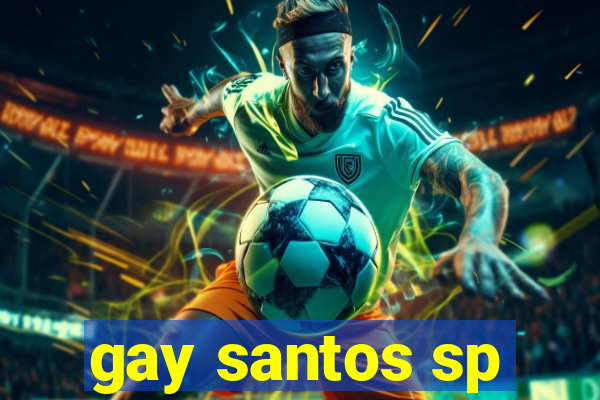 gay santos sp