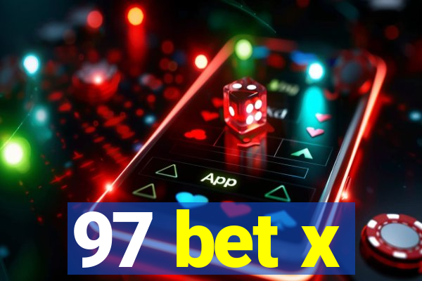 97 bet x