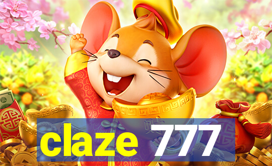 claze 777