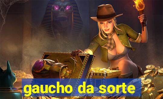 gaucho da sorte