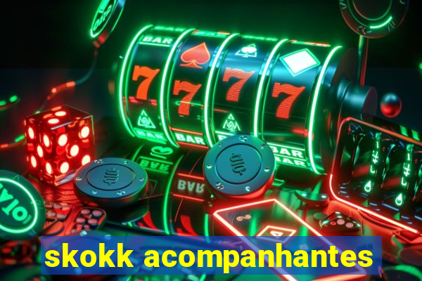 skokk acompanhantes