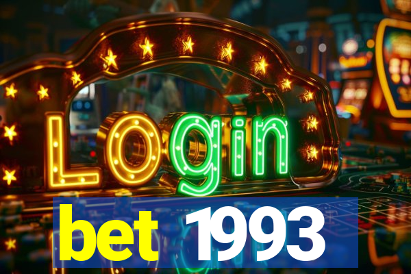 bet 1993