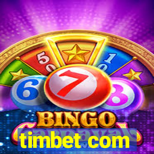 timbet com