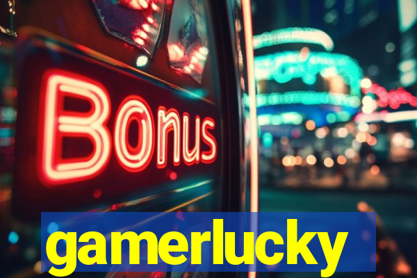 gamerlucky