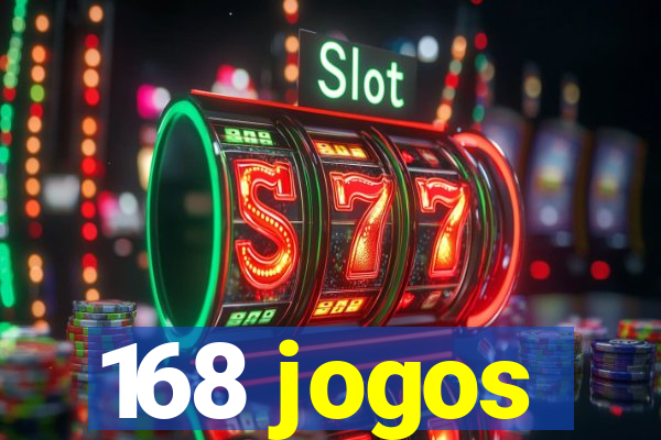 168 jogos