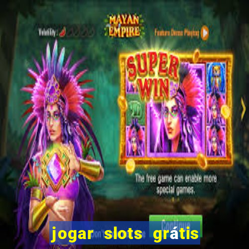 jogar slots grátis fortune tiger