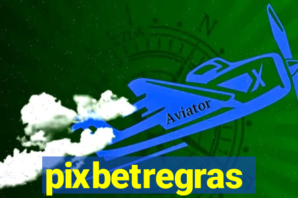 pixbetregras