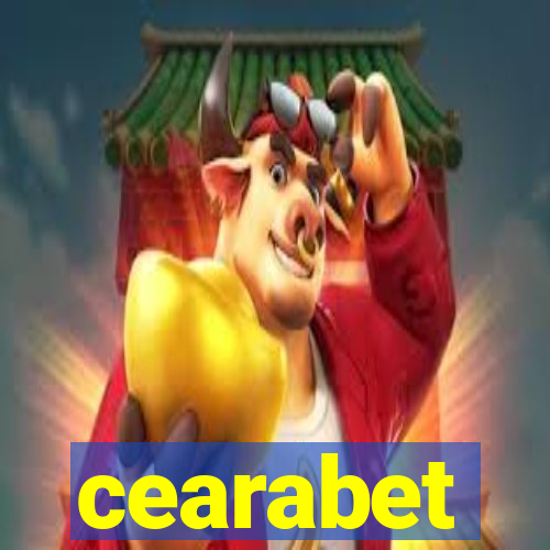 cearabet