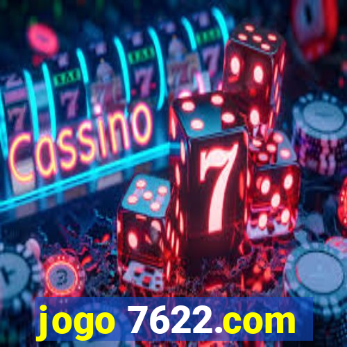 jogo 7622.com