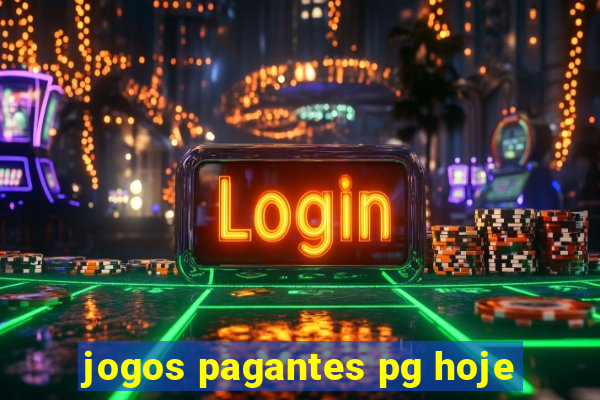 jogos pagantes pg hoje