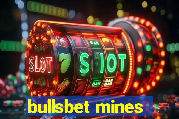 bullsbet mines