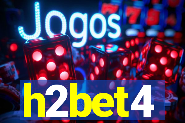 h2bet4